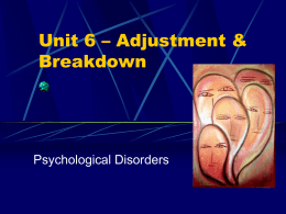 Unit 6 – Adjustment & Breakdown