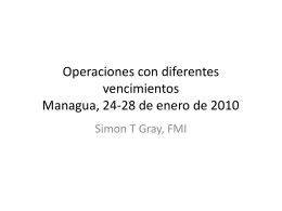 Operating at different maturities Managua, January 24