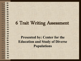 6 + 1 Trait Writing Assessment