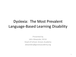 Dyslexia: Identification & Intervention and an Economic