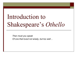 Introduction to Shakespeare’s Othello