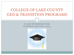 COLLEGE OF LAKE COUNTY GED PROGRAMS