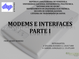 Modems e Interfaces. Parte I