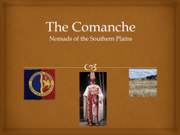 Comanche – Nomads of the Southern Plains