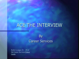 ACE THE INTERVIEW - Texas A&M University–Corpus Christi