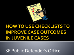 HOW TO USE CHECKLISTS TO IMPROVE CASE …