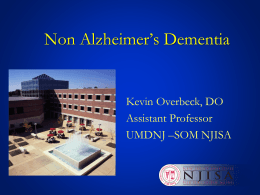 Dementia Syndromes & Atypical Presentation: Successful …