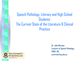 Speech Pathology, Literacy and High School Students: The