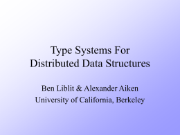 Type Systems For Distributed Data Structures