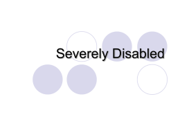 Severely Disabled