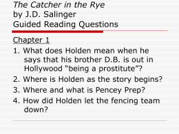 The Catcher in the Rye by J.D. Salinger Guided Reading