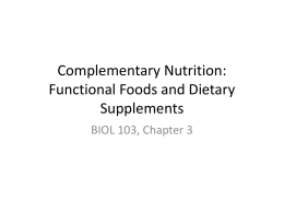Complementary Nutrition: Functional Foods and Dietary