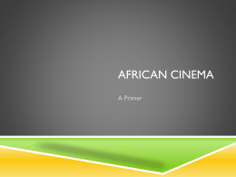 African Cinema - The Academic Server at csuohio