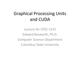 Graphical Processing Units and CUDA