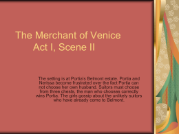 The Merchant of Venice Act I, Scene II
