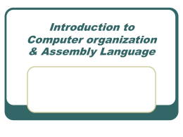 Introduction to Computer organization & Assembly …