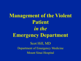 Management of the Violent Patient in the Emergency …