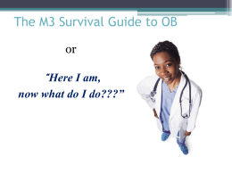 The M3 Survival Guide to OB - University of Nebraska