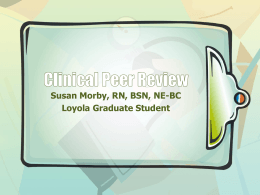 Clinical Peer Review - Northwestern Memorial Hospital
