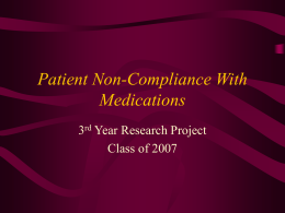 Patient Noncompliance With Medications