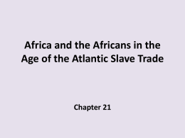 Africa and the Africans in the Age of the Atlantic Slave …