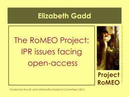 The RoMEO Project: IPR issues facing open