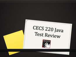 CECS 220 Java Test Review - Resources for Academic