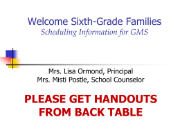 Welcome 6th Grade Families Scheduling Information for …