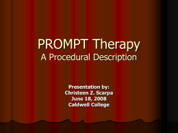 P.R.O.M.P.T. Prompts for Restructuring Oral Muscular