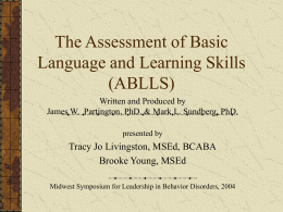The Assessment of Basic Language and Learning Skills …