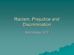 Racism, Prejudice and Discrimination