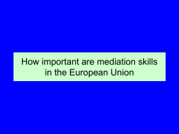 How important are mediation skills in the European Union