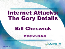 Internet Attacks: The Gory Details
