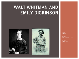 Walt Whitman and Emily Dickinson