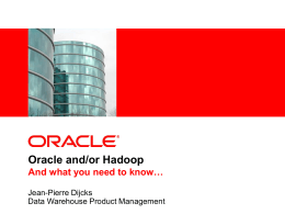 Competing against Hadoop - Northern California Oracle