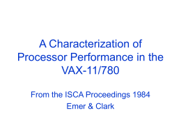 A Characterization of Processor Performance in the VAX …