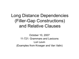 Long Distance Dependencies - Carnegie Mellon University
