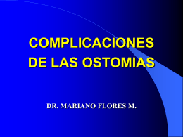 COMPLICACIONES DE LAS OSTOMIAS