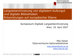 Langzeitarchivierung von digitalem Kulturgut und digitale