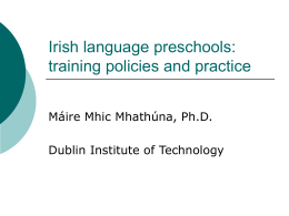 Irish language preschools: training policies and practice