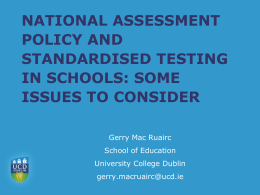 National Assessment Policy and Standardised Testing in …