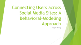 Connecting Users across Social Media Sites: A Behavioral