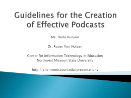 Guidelines for the Creation of Effective Podcasts