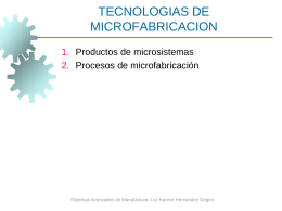 MICROFABRICATION TECHNOLOGIES