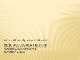 2010 Assessment report For the Teacher Education Council