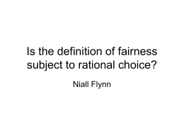 Is the definition of fairness subject to rational choice?