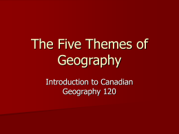 The Five Themes of Geography - MrRDawson