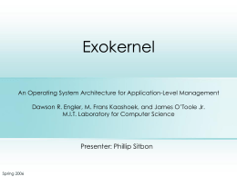 An Operating System Architecture for Application