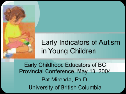 Early Indicators of Autism in Young Children