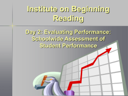 Day 2: Evaluating Performance: Schoolwide Assessment …